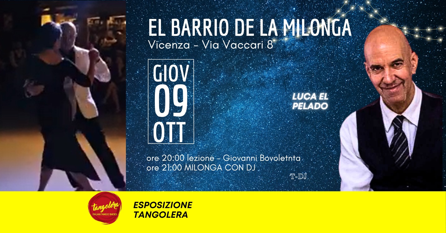 El Bario de la Milonga con DJ Luca el Pelado ed esposizione Scarpe Tangolera