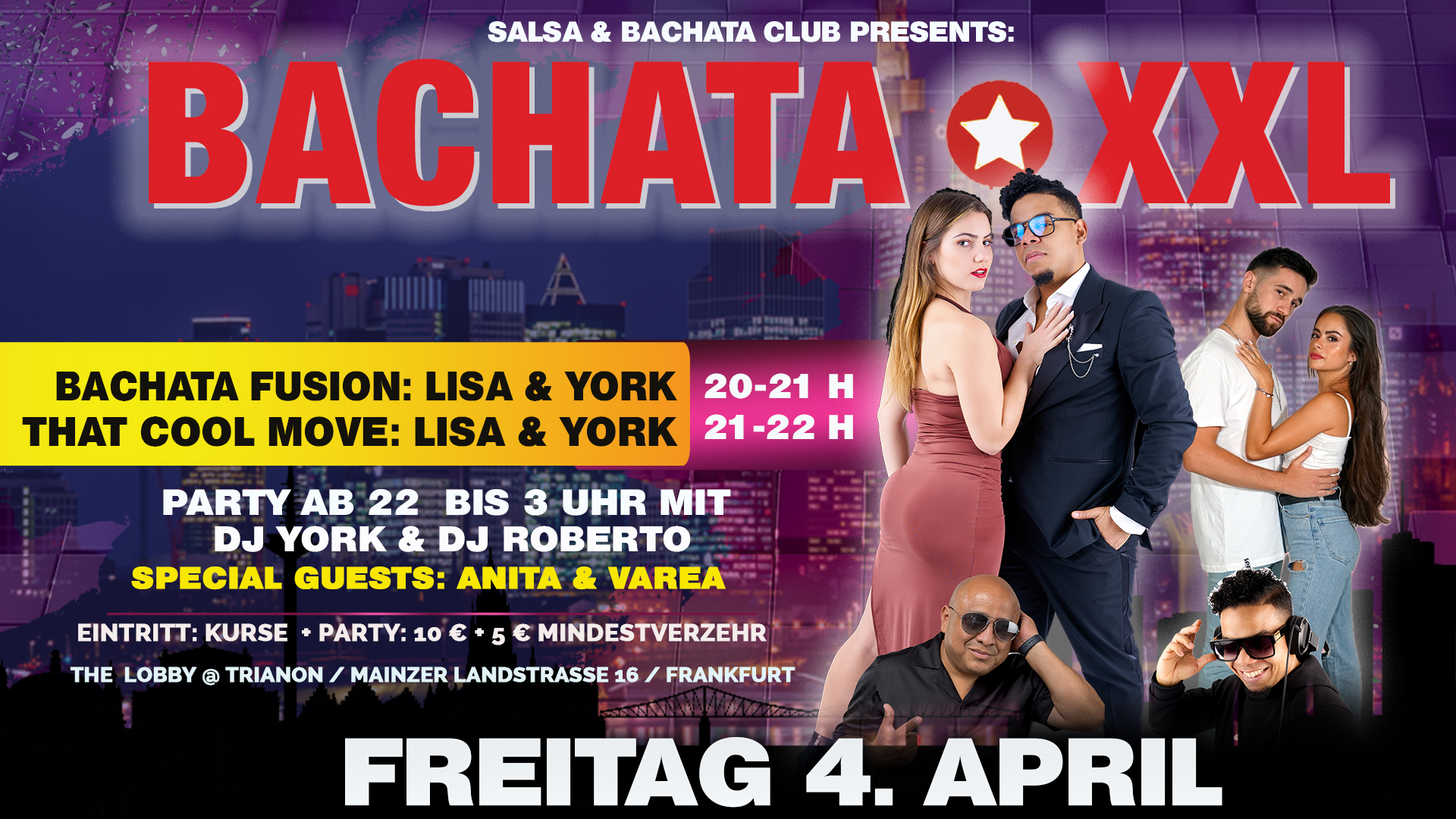 BACHATA XXL FREITAG 4. APRIL PARTY - SHOWS - STARS - DJ'S