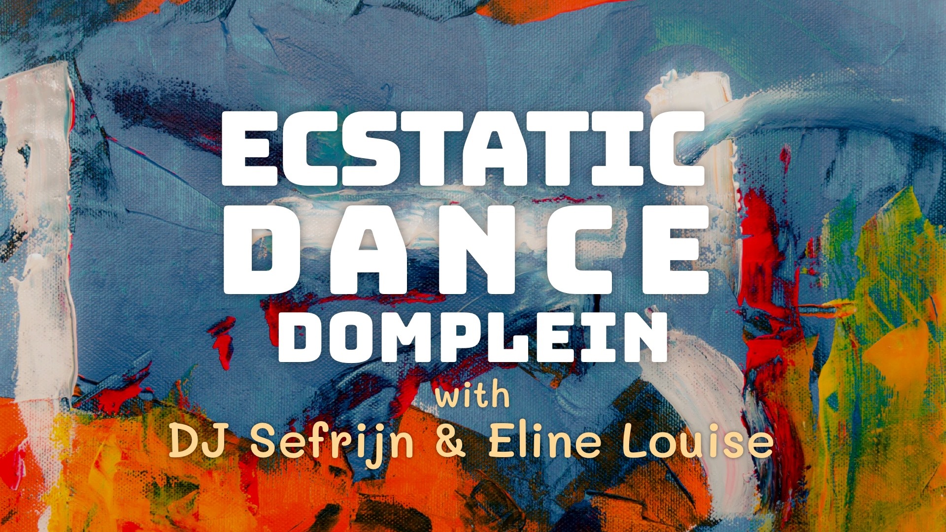 Ecstatic Dance Domplein - DJ Sefrijn & Eline