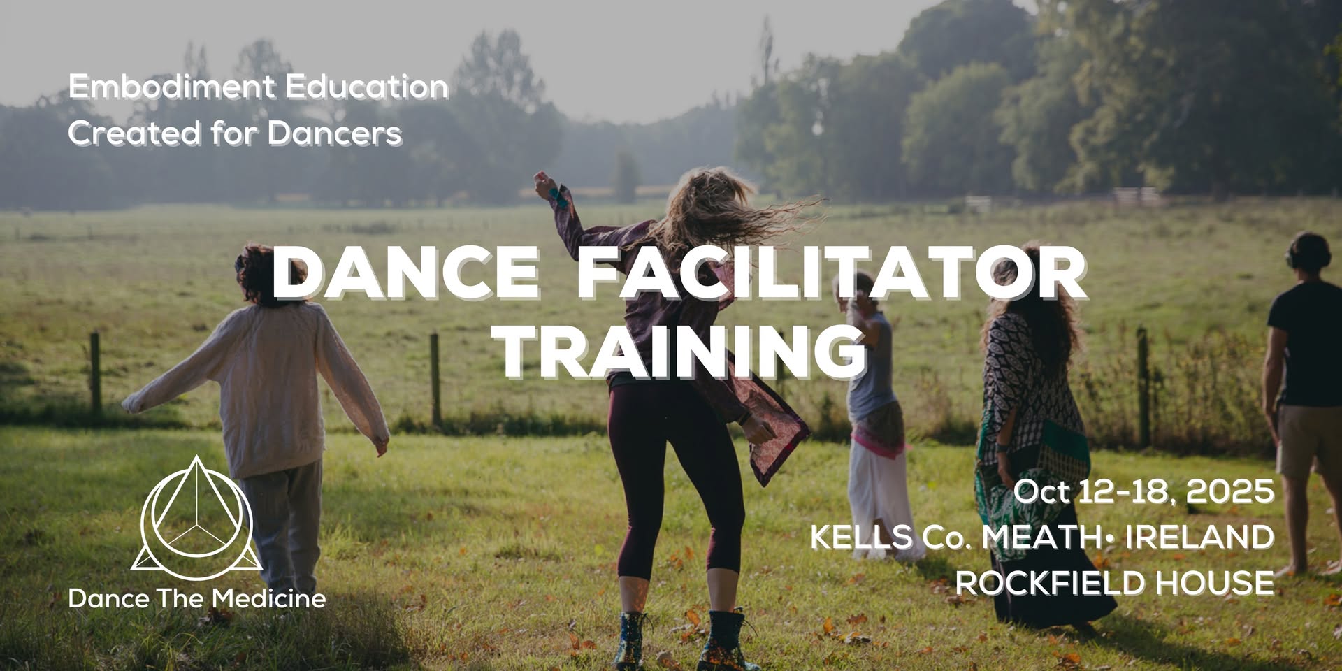 Dance Facilitator Training โข Ireland โข Oct 12-18