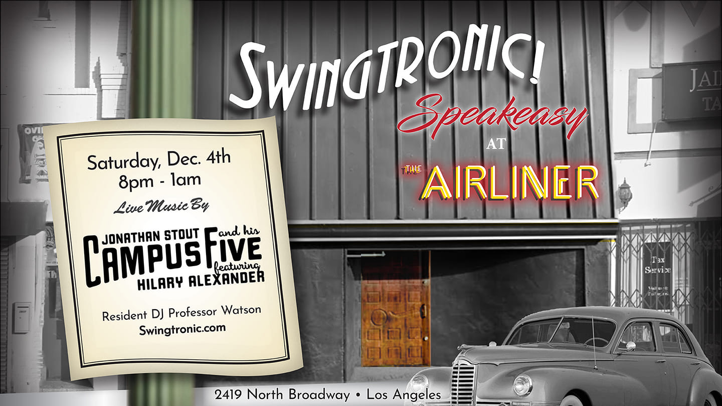 Swingtronic Speakeasy featuring Jonathan Stout and his Campus Five!