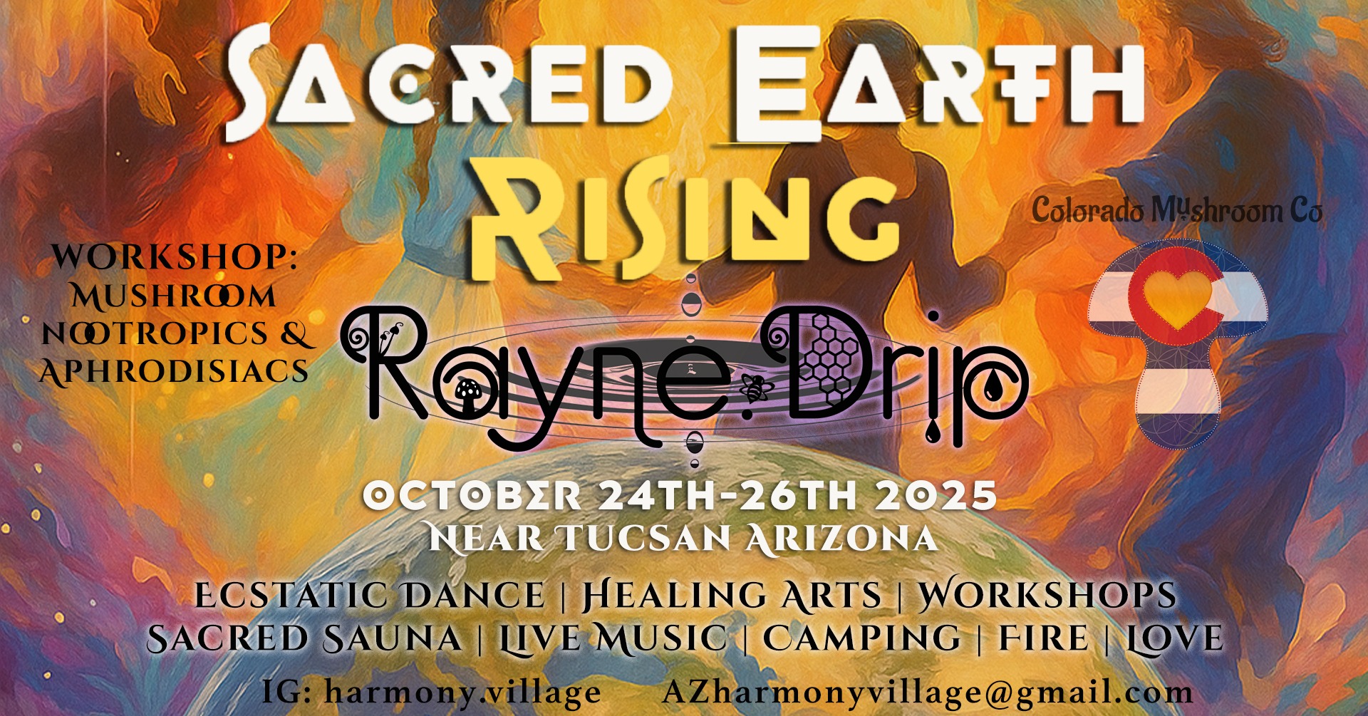Sacred Earth Rising - Rayne.Drip Mycelial Set + Mushroom Aphrodisiac Workshop @ Harmony Village