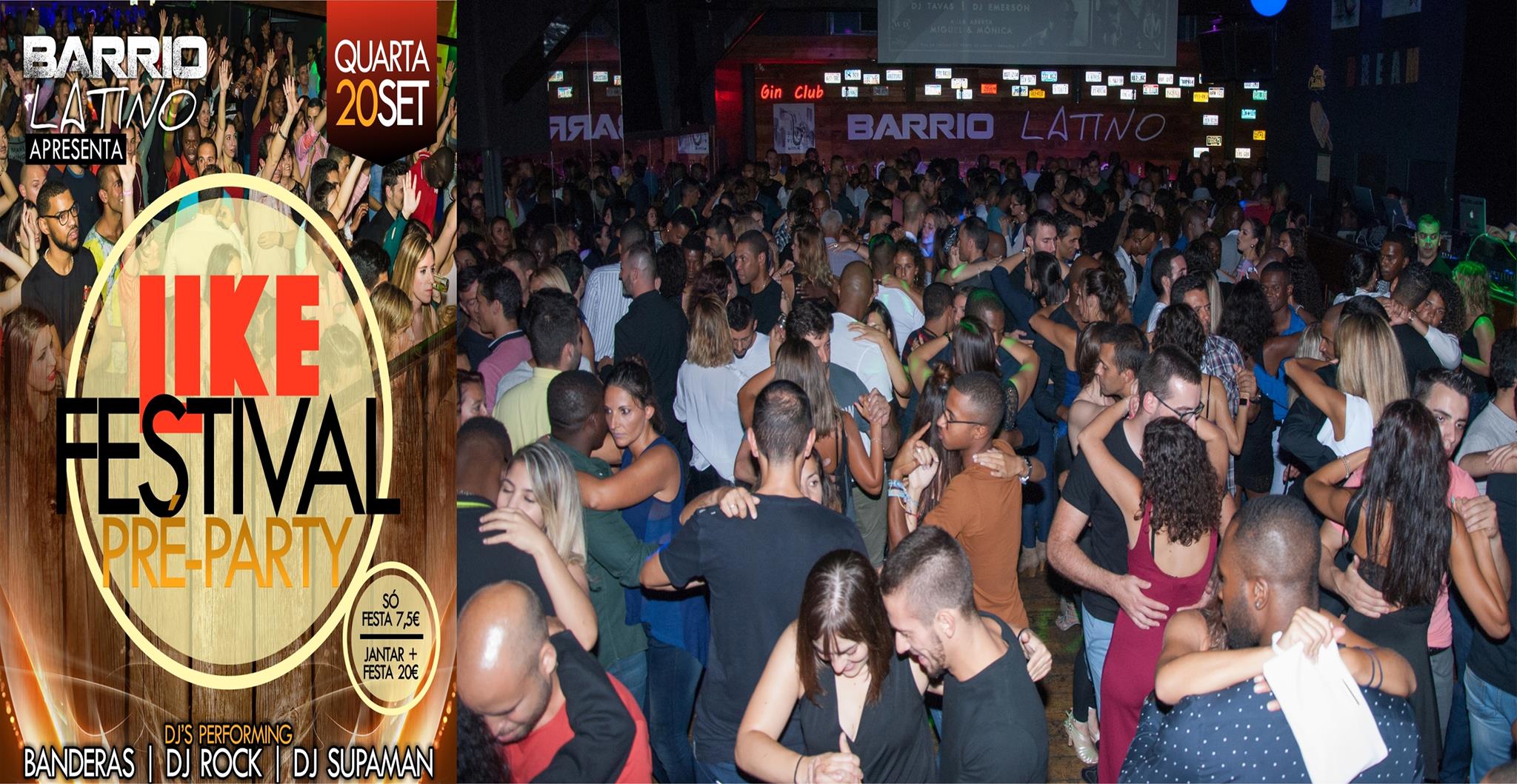 Like Fest PréParty - 20 Set Barrio Latino -Dinne with Live Music