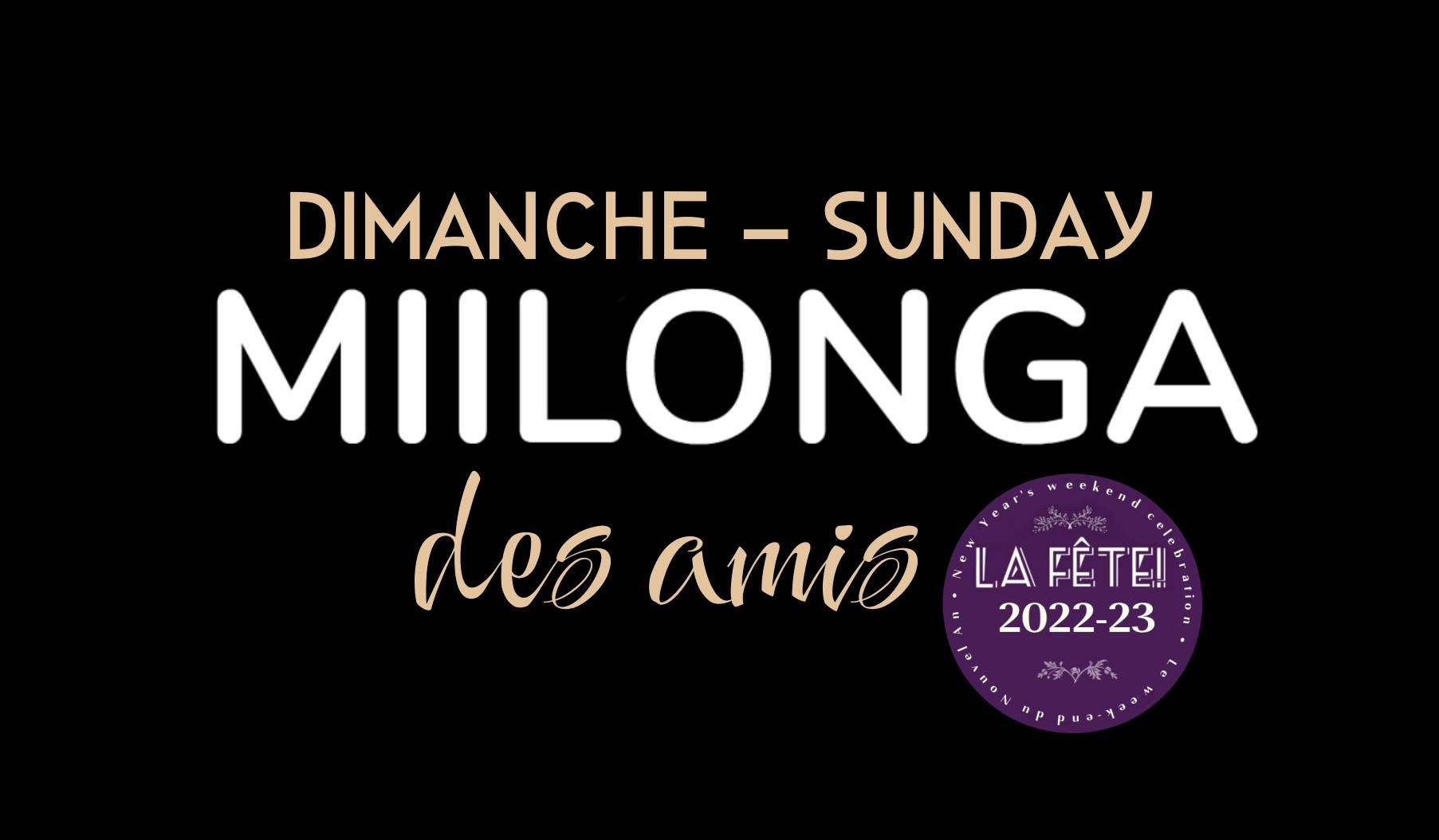 La Fête • Dimanche Sunday 01 JAN