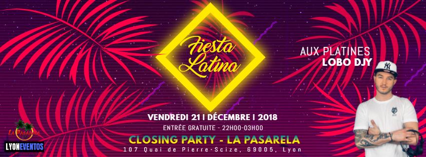 Fiesta Latina - Closing PARTY