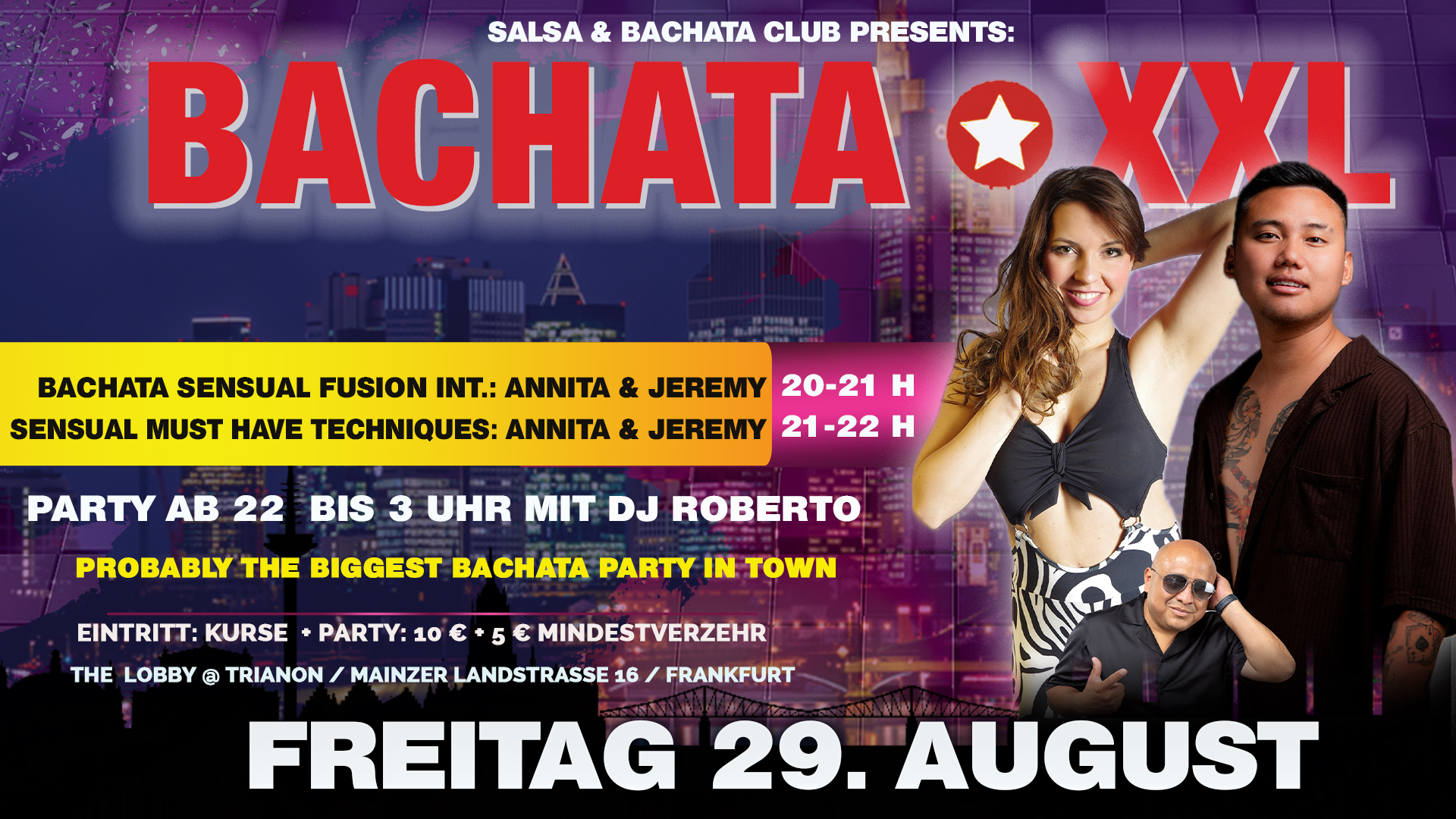 BACHATA XXL FREITAG 29. AUGUST PARTY - SHOWS - STARS - DJ'S