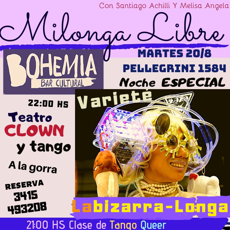 Martes Milonga Libre, Edición especial "labizarra-longa"