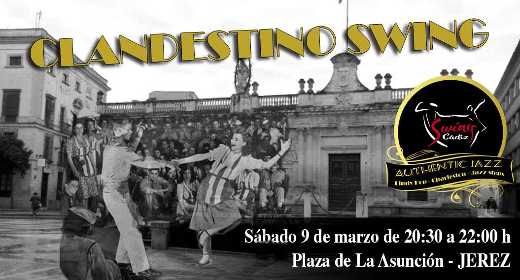 Clandestino swing Jerez