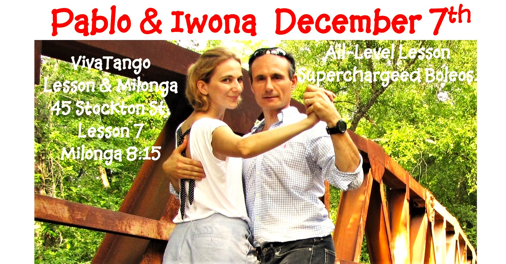 Milonga hosted by DJ Kerry Kay and Lesson on Boleos by Pablo Garcia Gomez & Iwona Ionescu