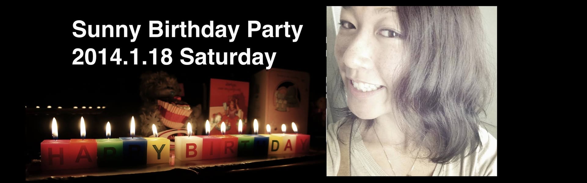 1.18 saturday Sunnyちゃん birthday party