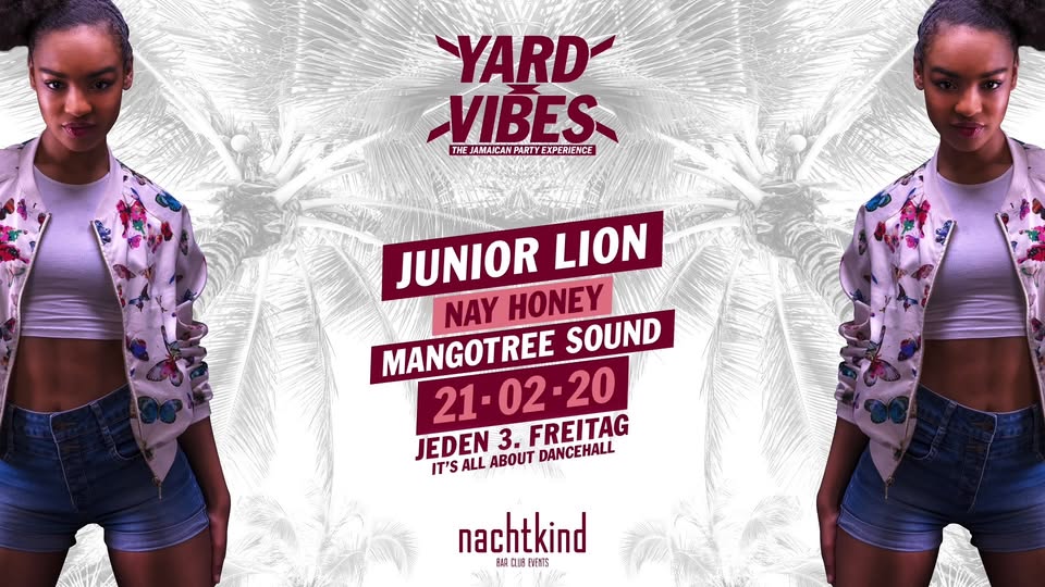 Yard Vibes: Jr. Lion & Nay Honey • Dancehall Party • nachtkind