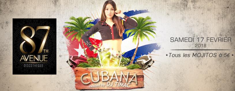 ♛ Soirée "CUBANA" au 87th Avenue ♕ Sam 17 Fev