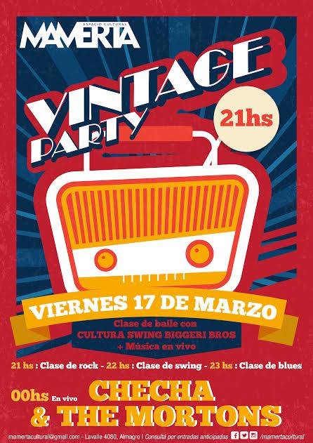 Vintage Party! ☆ CulturaSwing + Checha&TheMortons! ☆ 17Marzo