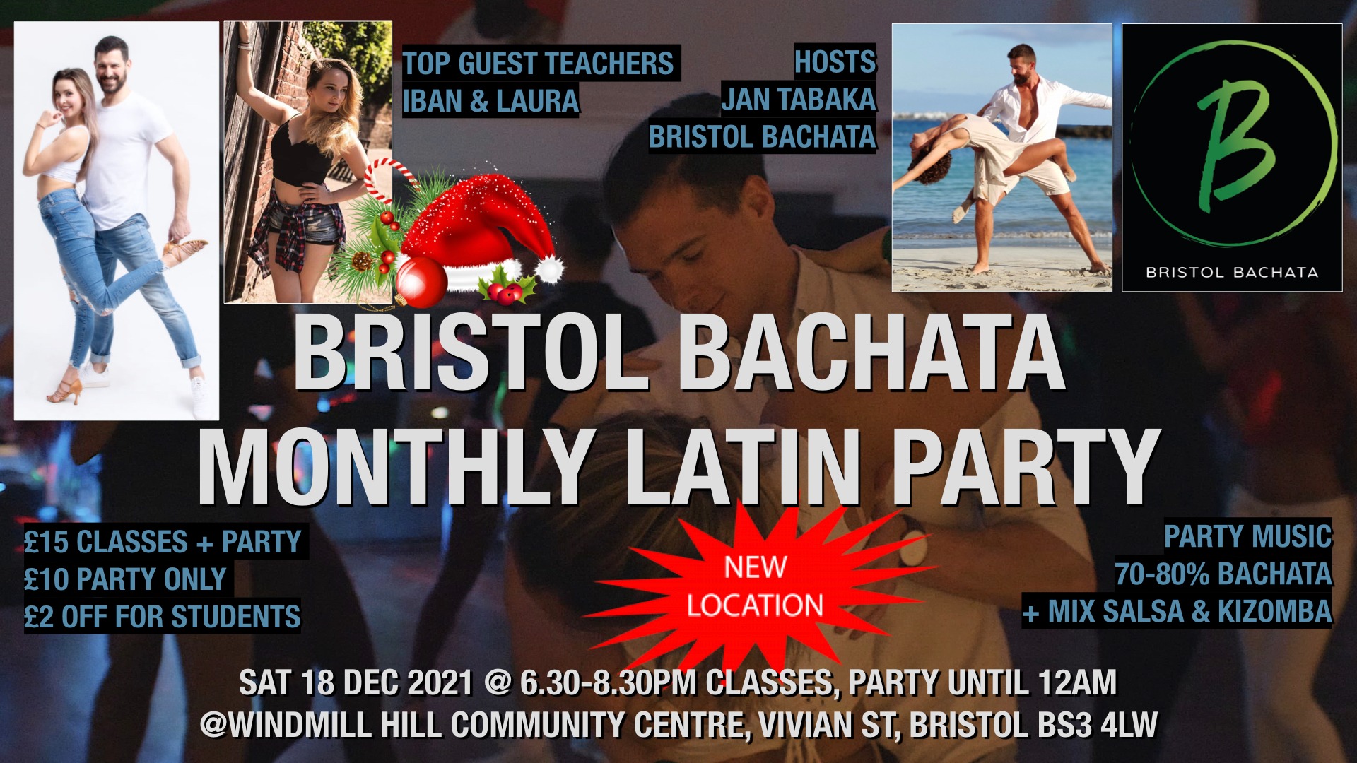 18 Dec ★Bristol Bachata Latin Monthly Classes & Party NEW VENUE @WHCA - guest teachers Iban & Laura