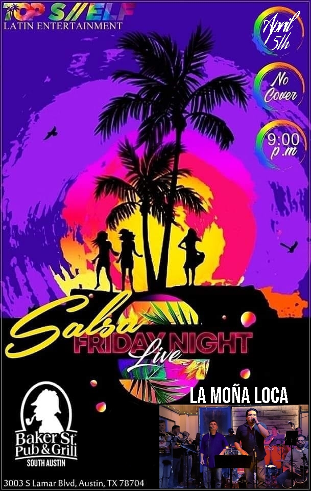 Baker Street Live April 5th La Moña Loca