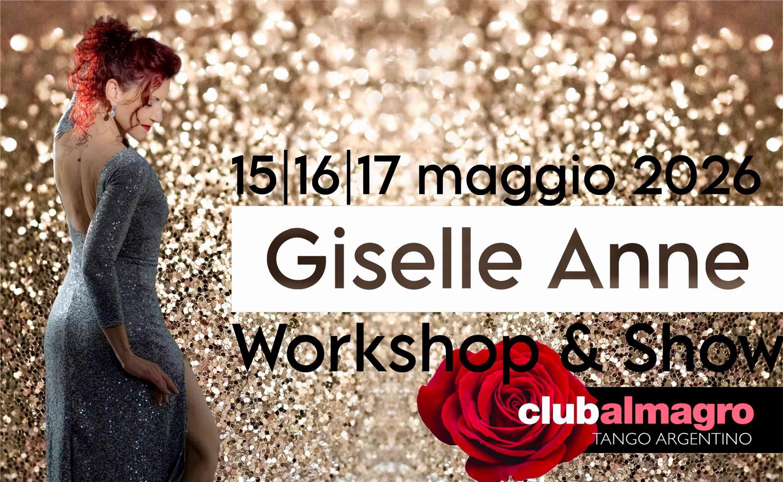 Giselle Anne al Club Almagro, lezioni e show 15 16 17 Maggio