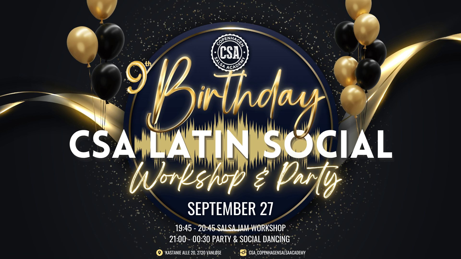 πΎ CSA's 9th BIRTHDAY PARTY πΎ Latin Social - Workshop & Party