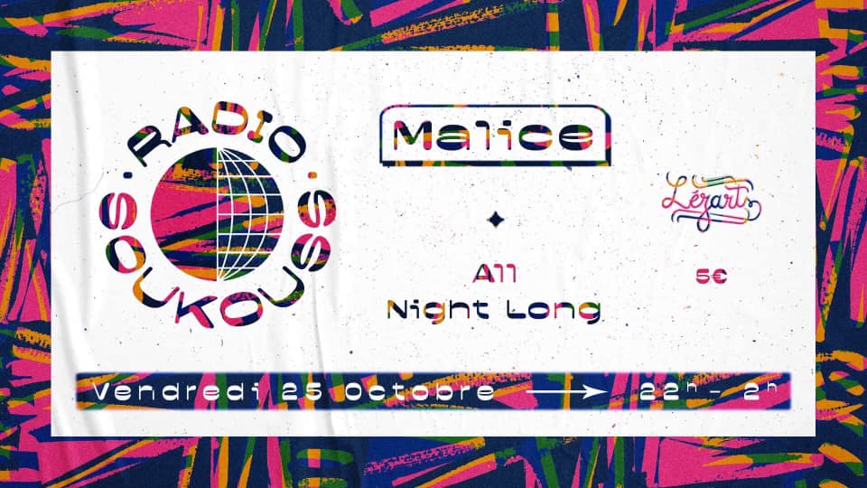 Malice présente : Radio Soukouss