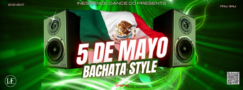 Cinco de Mayo-Bachata Style