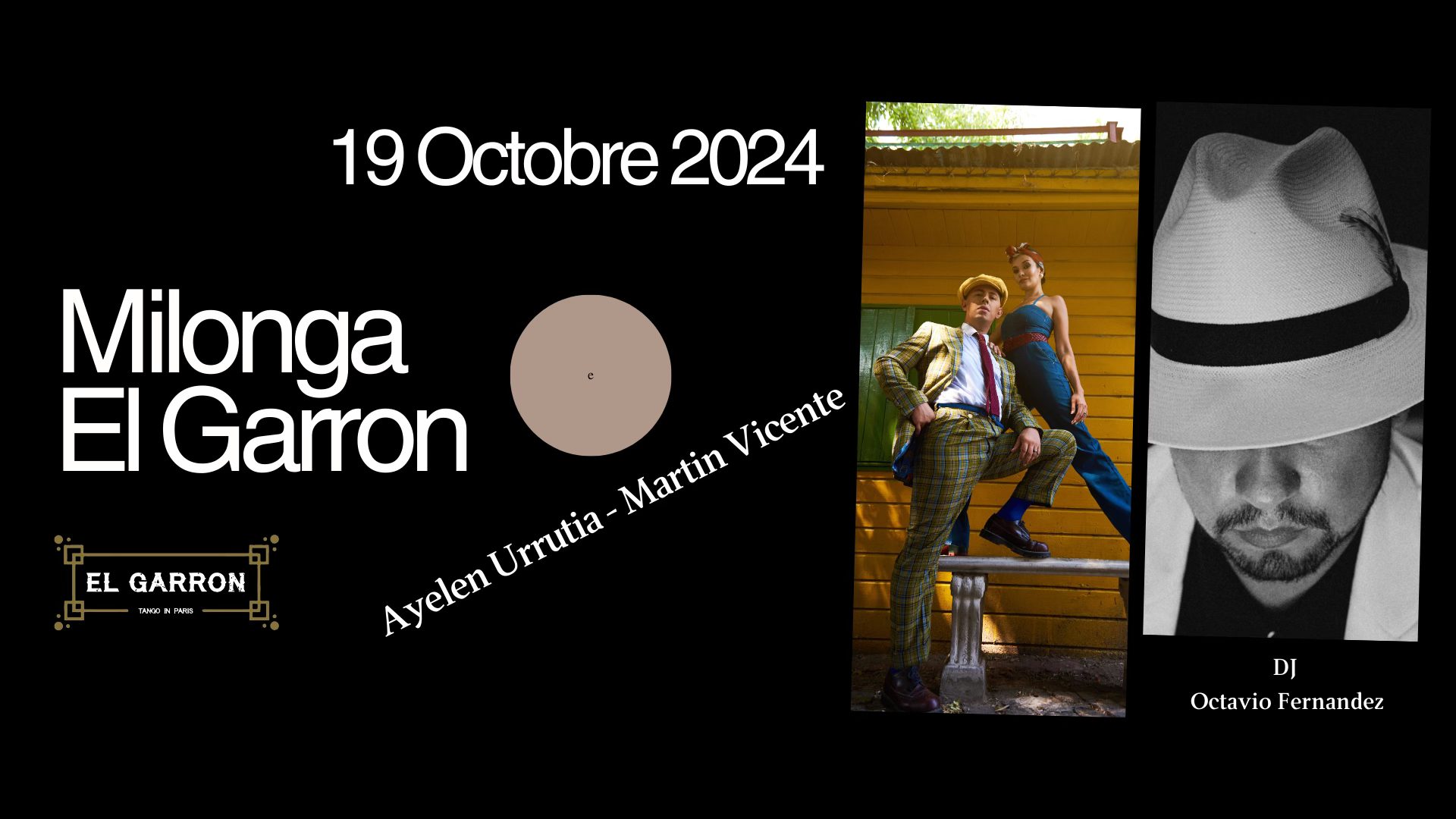 Milonga El Garrón : Ayelen Urrutia - Martin Vicent DJ Octavio Fernandez