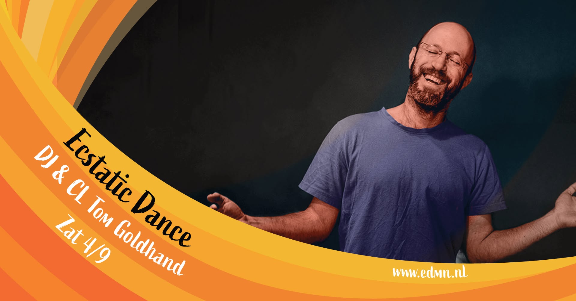 Ecstatic Dance 4 9 - Tom Goldhand