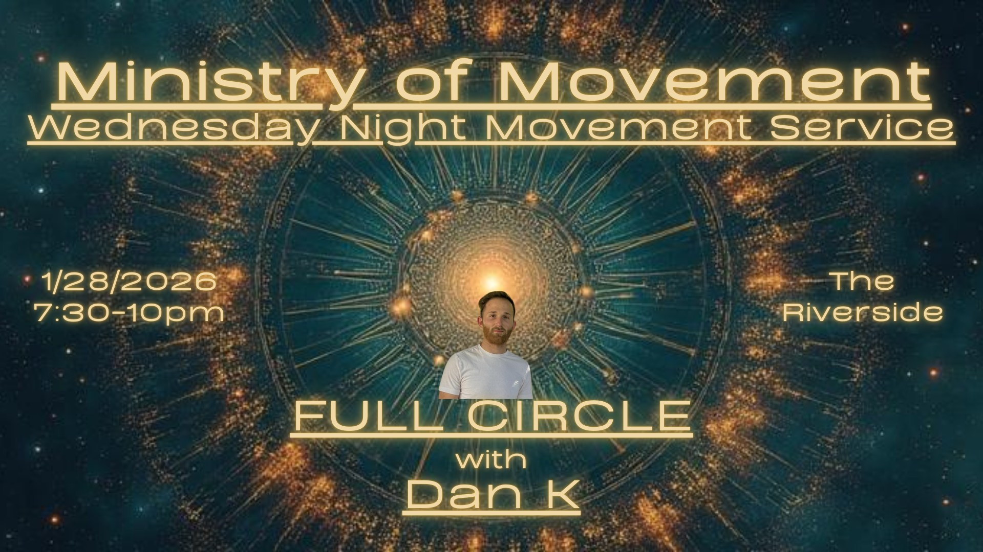 MoM Wed Night Movement Service: FULL CIRCLE with Dan K