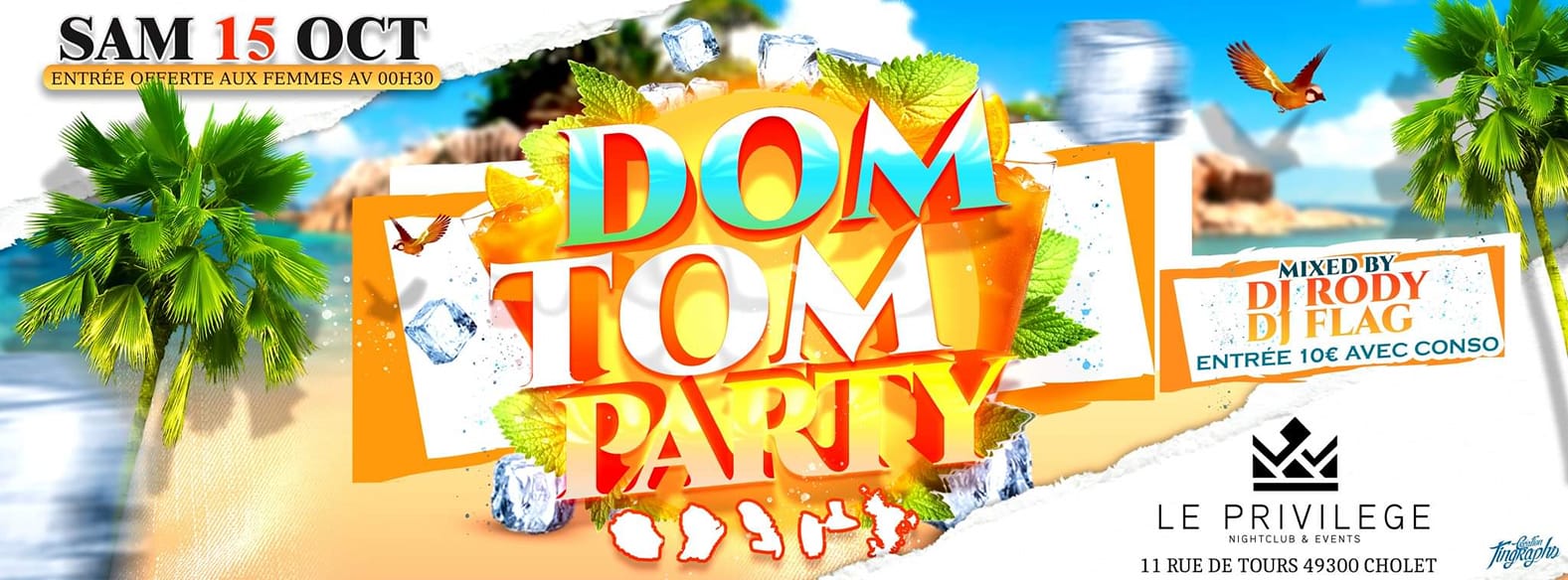 SAM 15 OCTOBRE Dom Tom Party Γ CHOLET