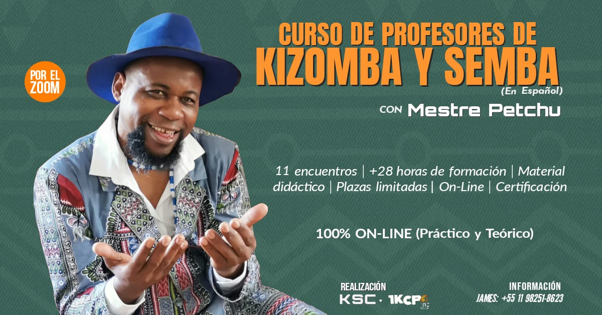 Curso para Profesores de Kizomba y Semba (En Español) con Mestre Petchu