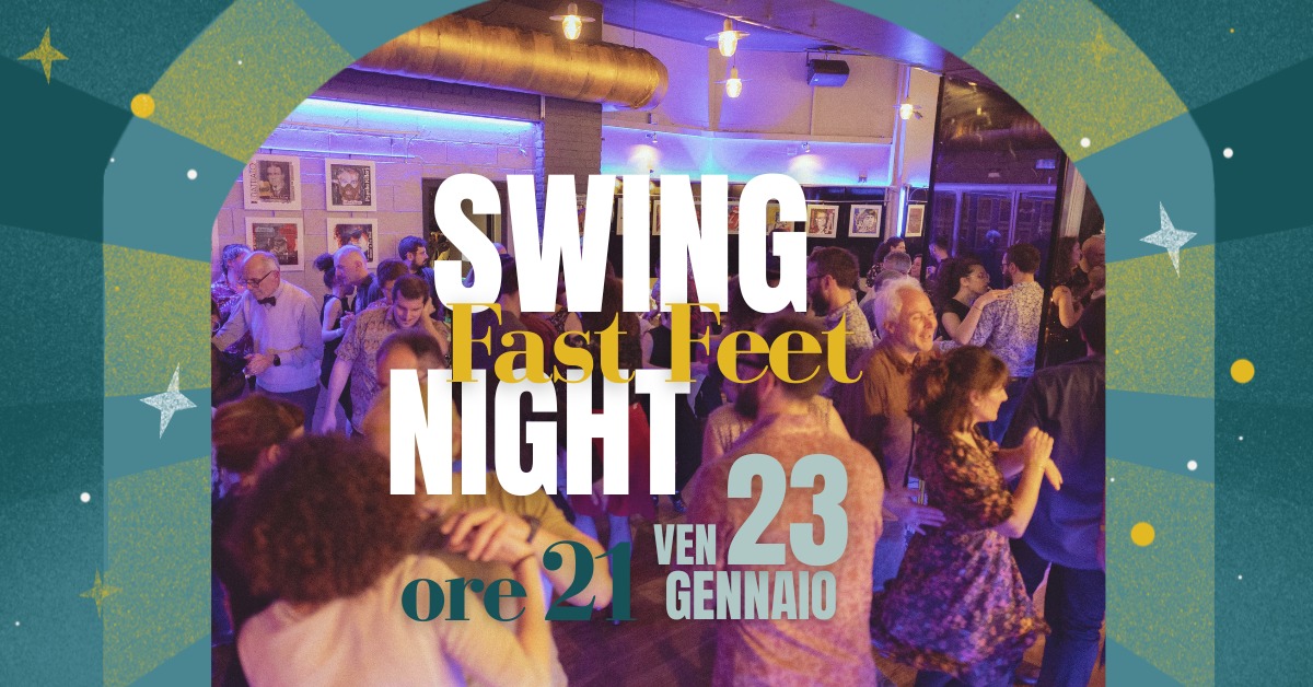 SWING Night - FAST FEET!