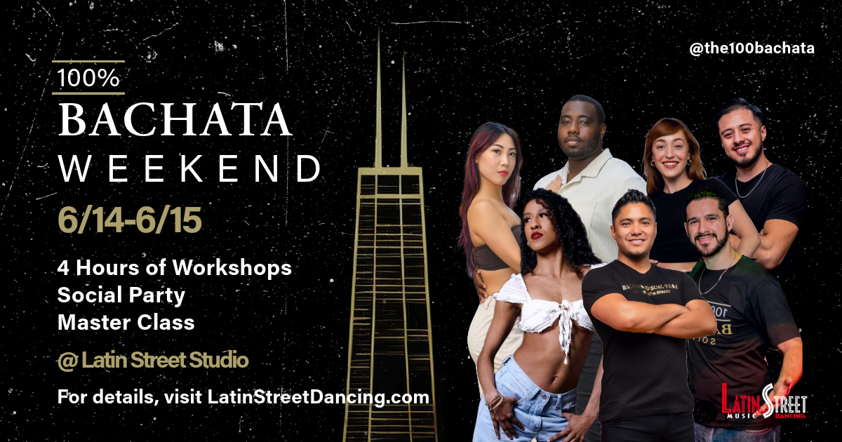 100% Bachata Weekend Chicago June 14-15, 2025