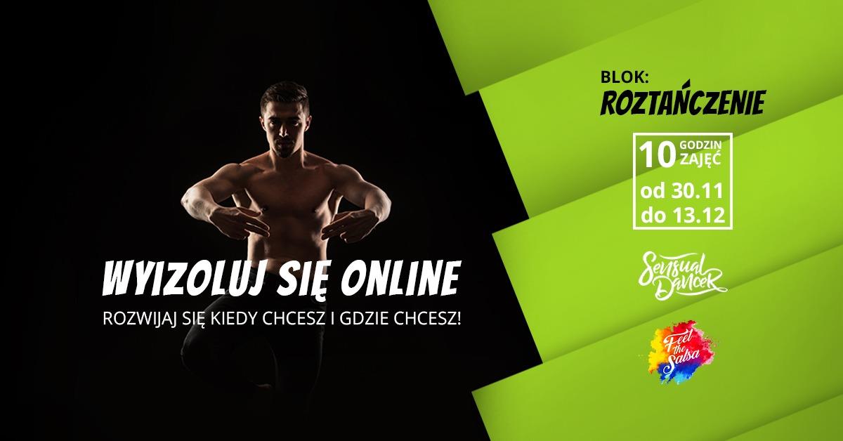 Wyizoluj się online - ROZTAŃCZENIE 30.11- 13.12.2020