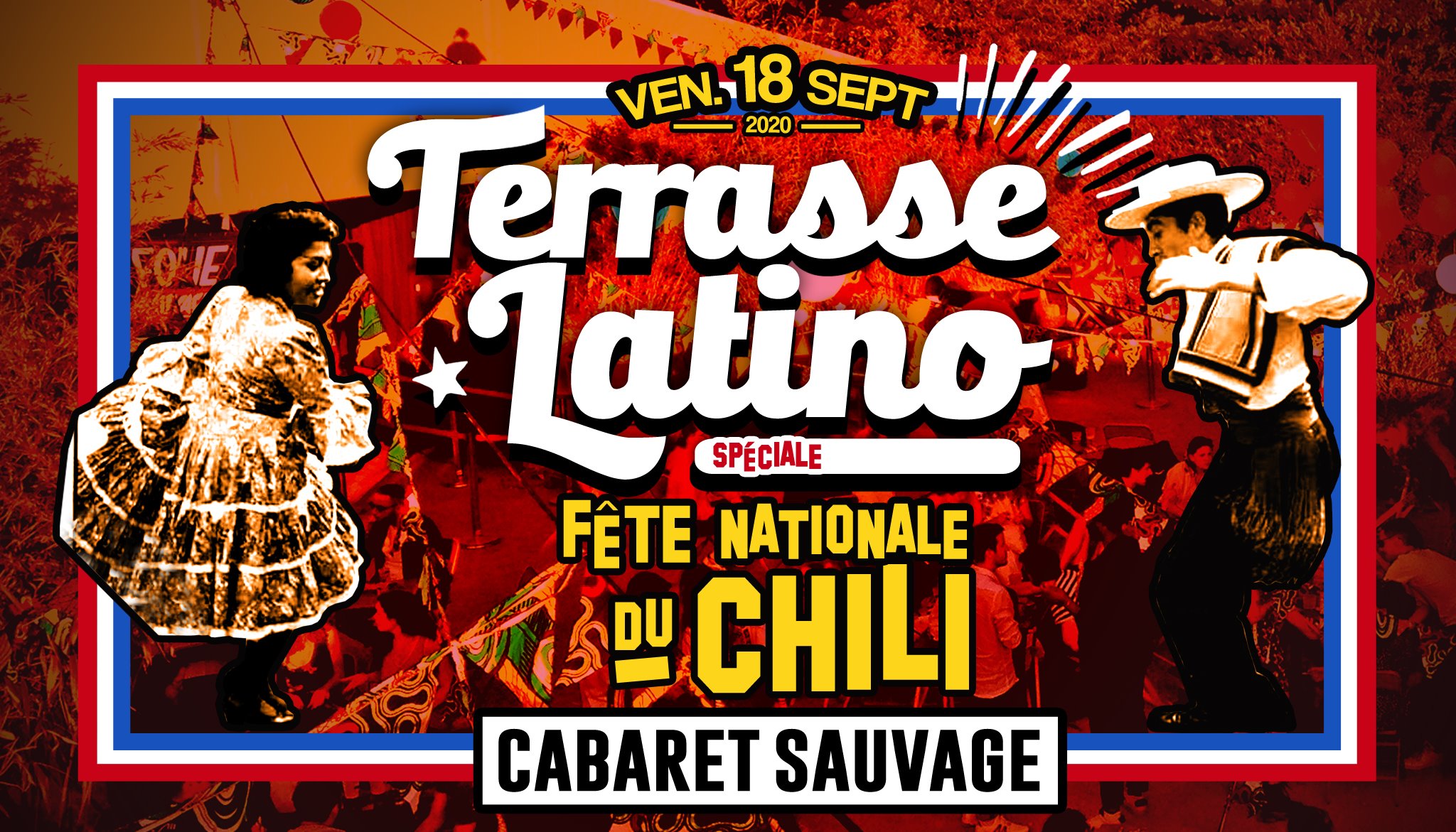 La Terrasse Latino (Spéciale FÊTE DU CHILI 2020)