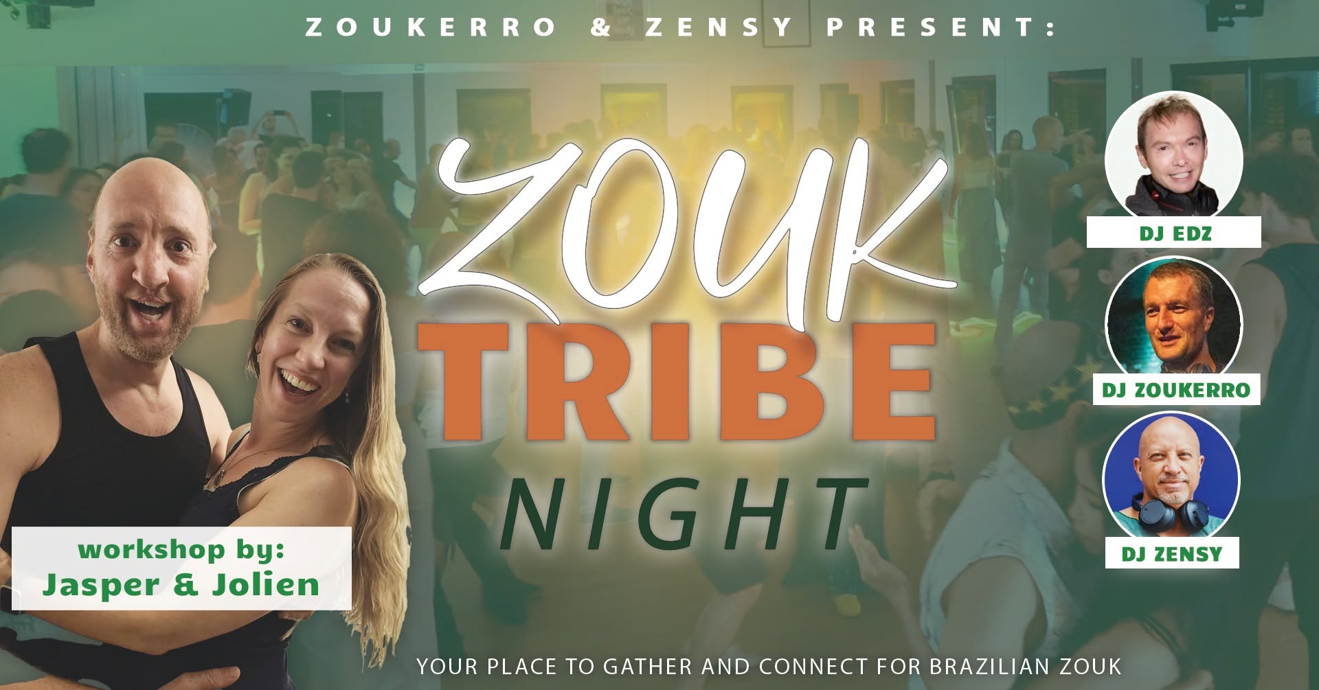 Zouk Tribe Night - Sat 4 July Workshop by Jolien & Jasper ❤️ Guest DJ EdZ