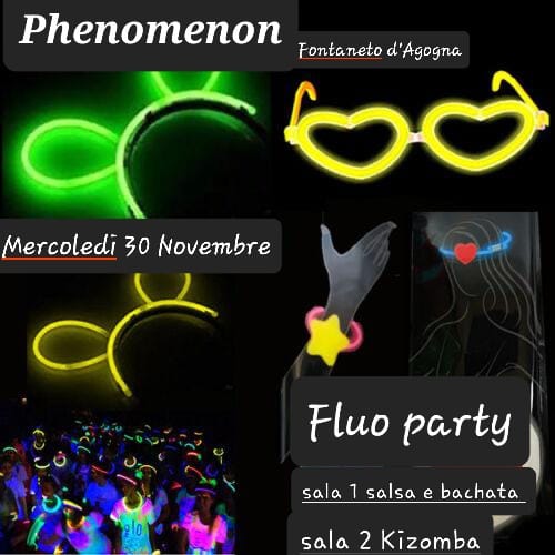 Phenomenon.. FLUO PARTY