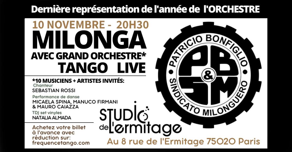 PATRICIO BONFIGLIO & EL SINDICATO MILONGUERO À L’ERMITAGE