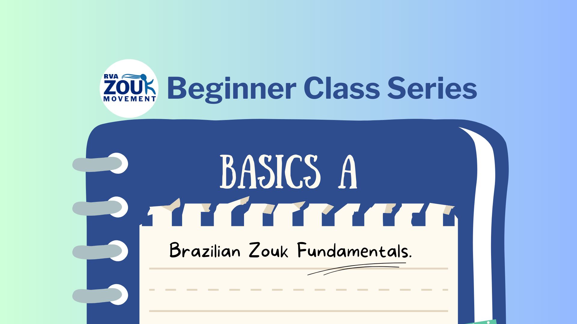Brazilian Zouk Basics A (Sept-Oct 2024)