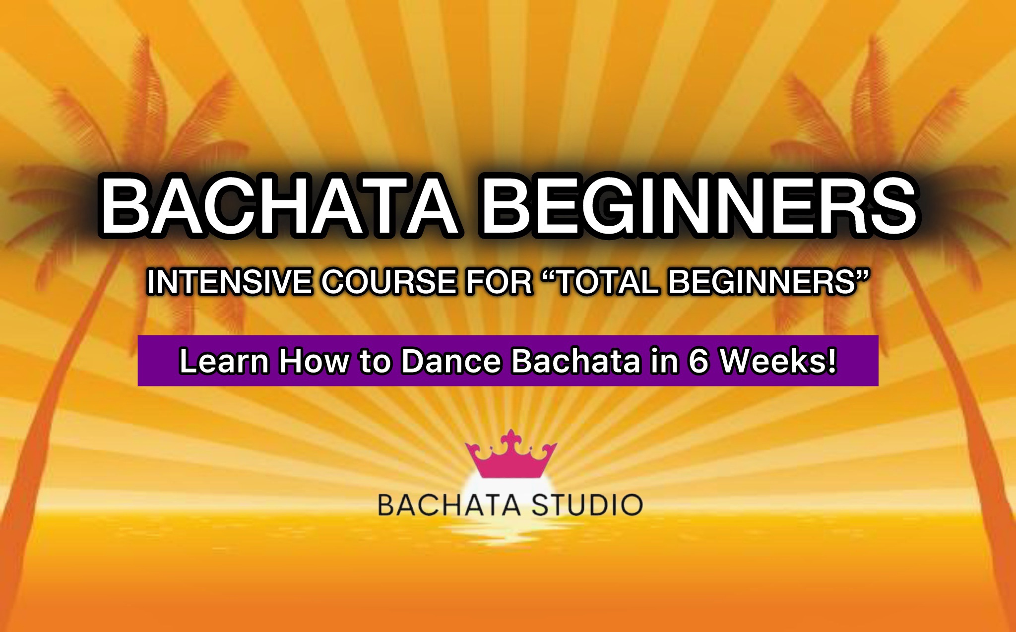 Bachata Intensive Course “Total Beginners” THURSDAYS (22.01.2026)
