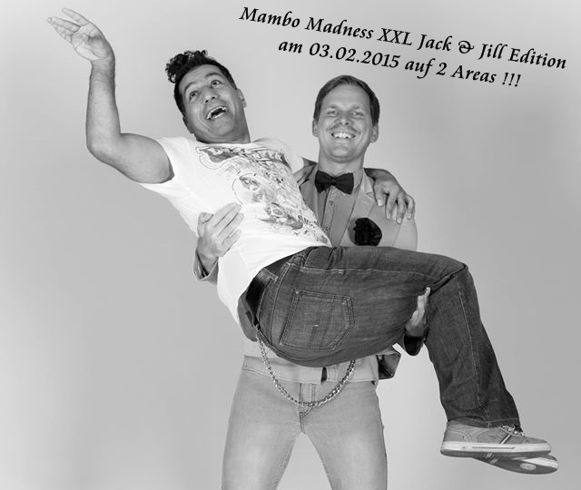 MAMBO MADNESS XXL - JACK & JILL EDITION - 03.02.2015