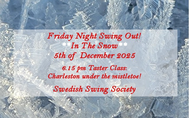 Friday Night Swing Out In The Snow - 05 December 2025!