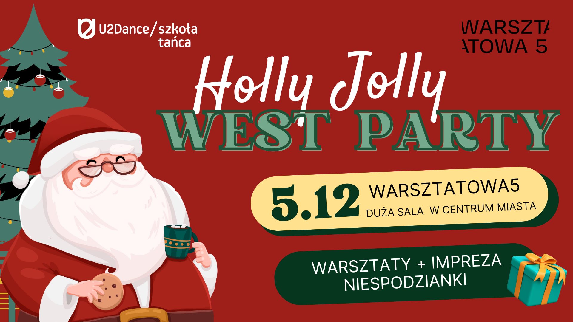 Holly Jolly West Party - świąteczny parkiet z U2Dance!