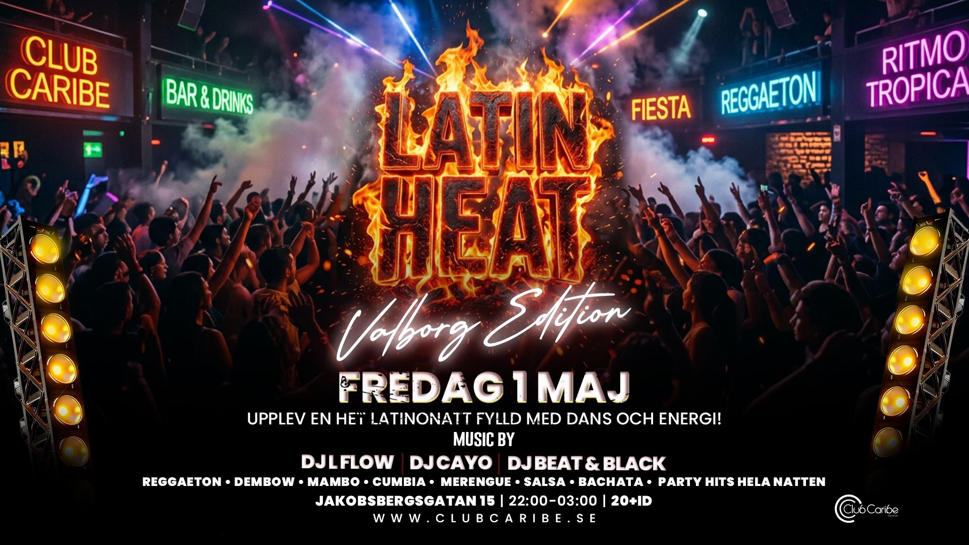 🔥 LATIN HEAT - VALBORG EDITION🔥🌴