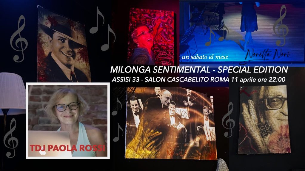 Milonga Sentimental Special Edition al Salon Cascabelito, TDJ Paola Rossi