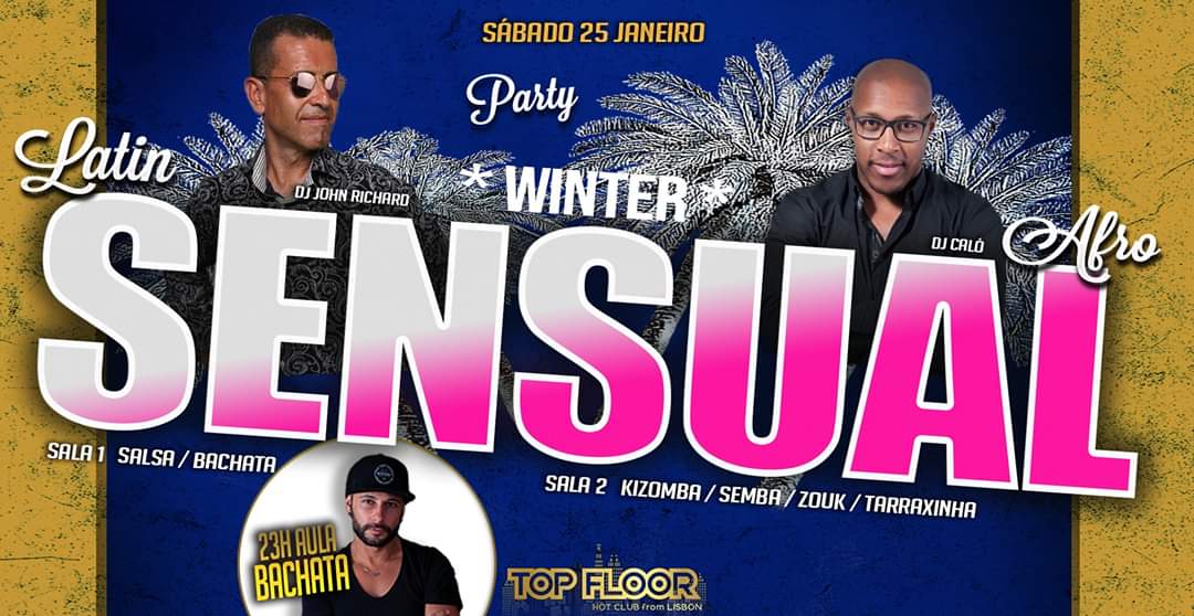 ★Afrolatin ★Winter★ Sensual ★Party ★ 25 Janeiro Sab no Top Floor