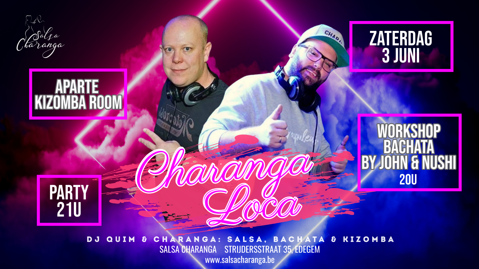 Charanga Loca Workshop Bachata Dominicana + DJ Charanga + DJ Quim 100% Kizomba Room