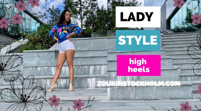High Heels Lady Style - OPEN HOUSE