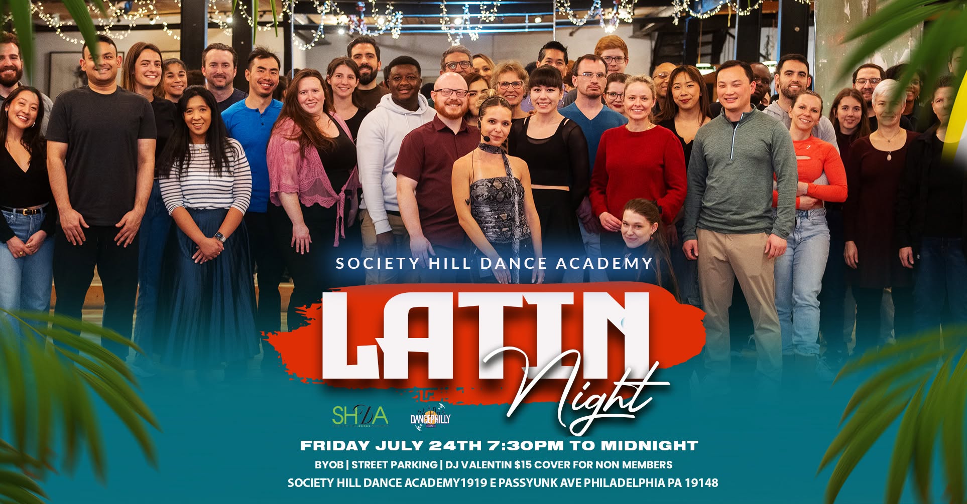 Society Hill Dance academy July Latin Night!