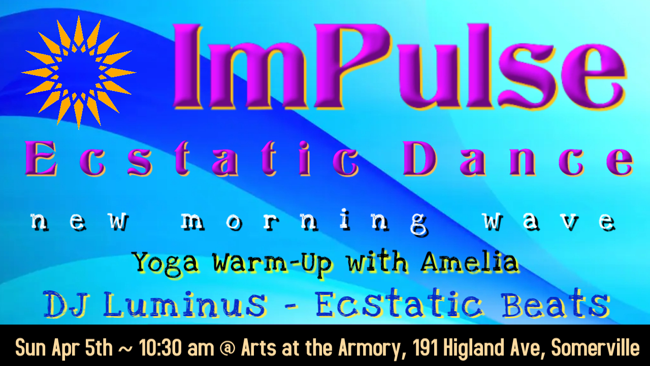 ImPulse Ecstatic Dance with DJ Luminus