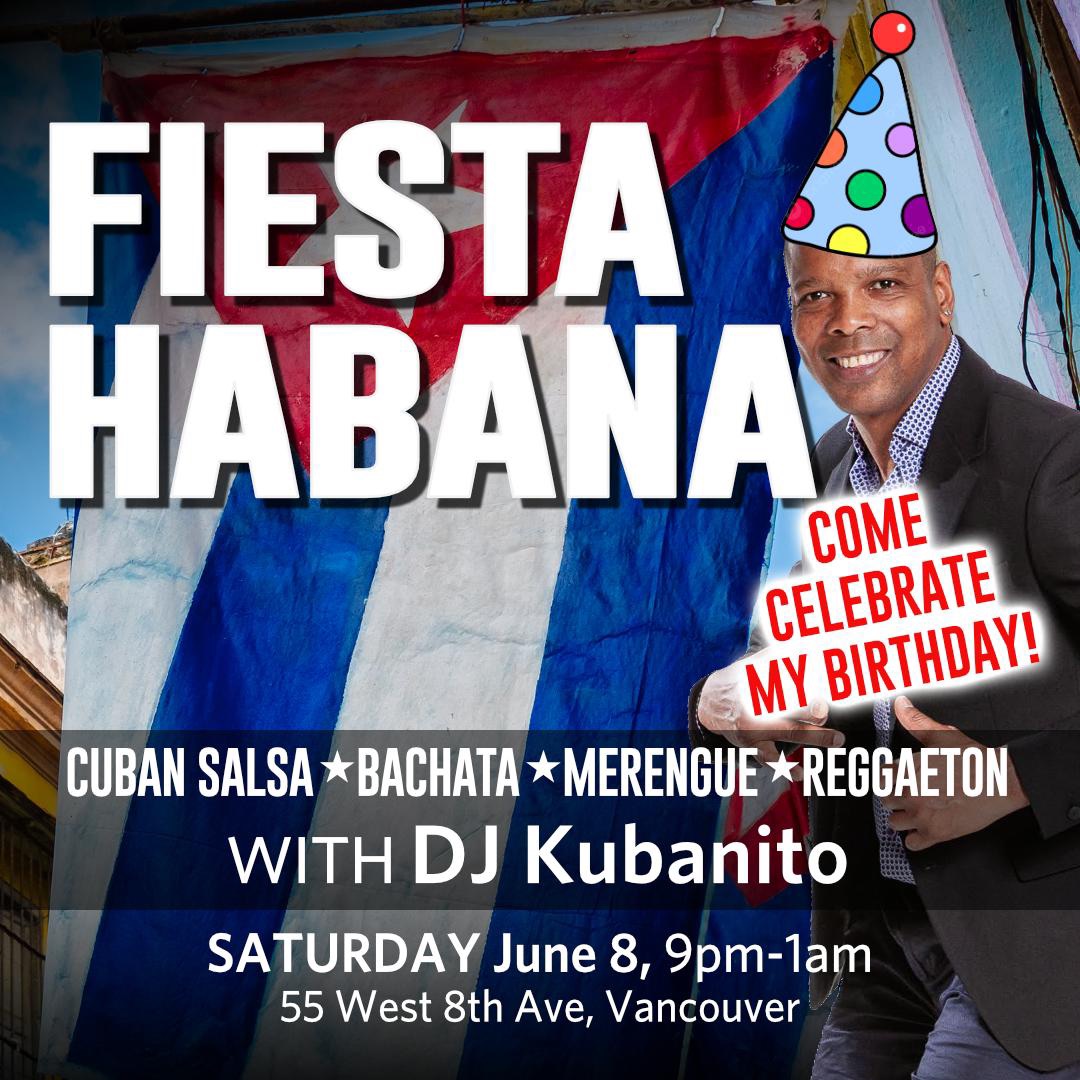 Fiesta Habana With DJ Kubanito!!!
