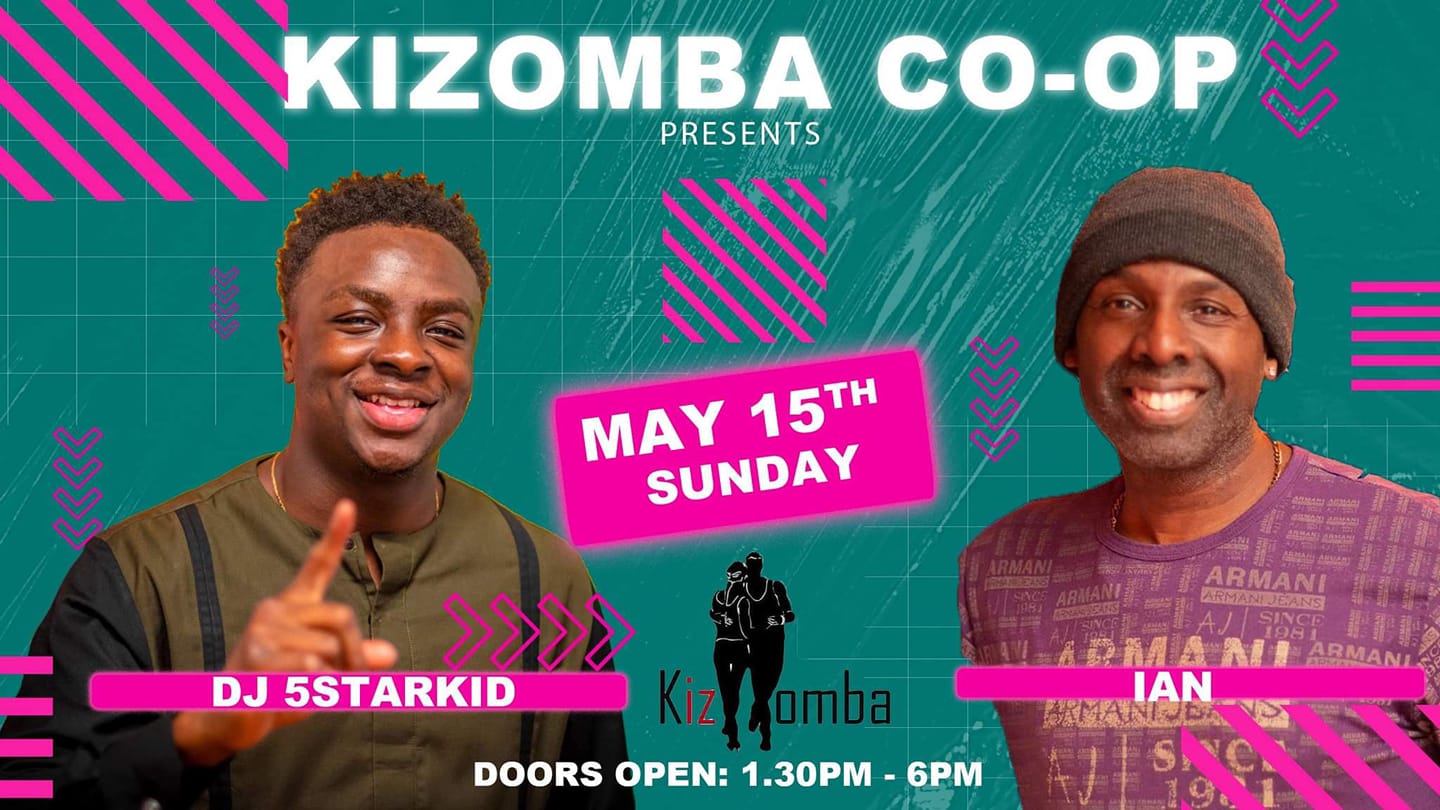 Kizomba CoOp 15th May 2022, 5starkid In The House