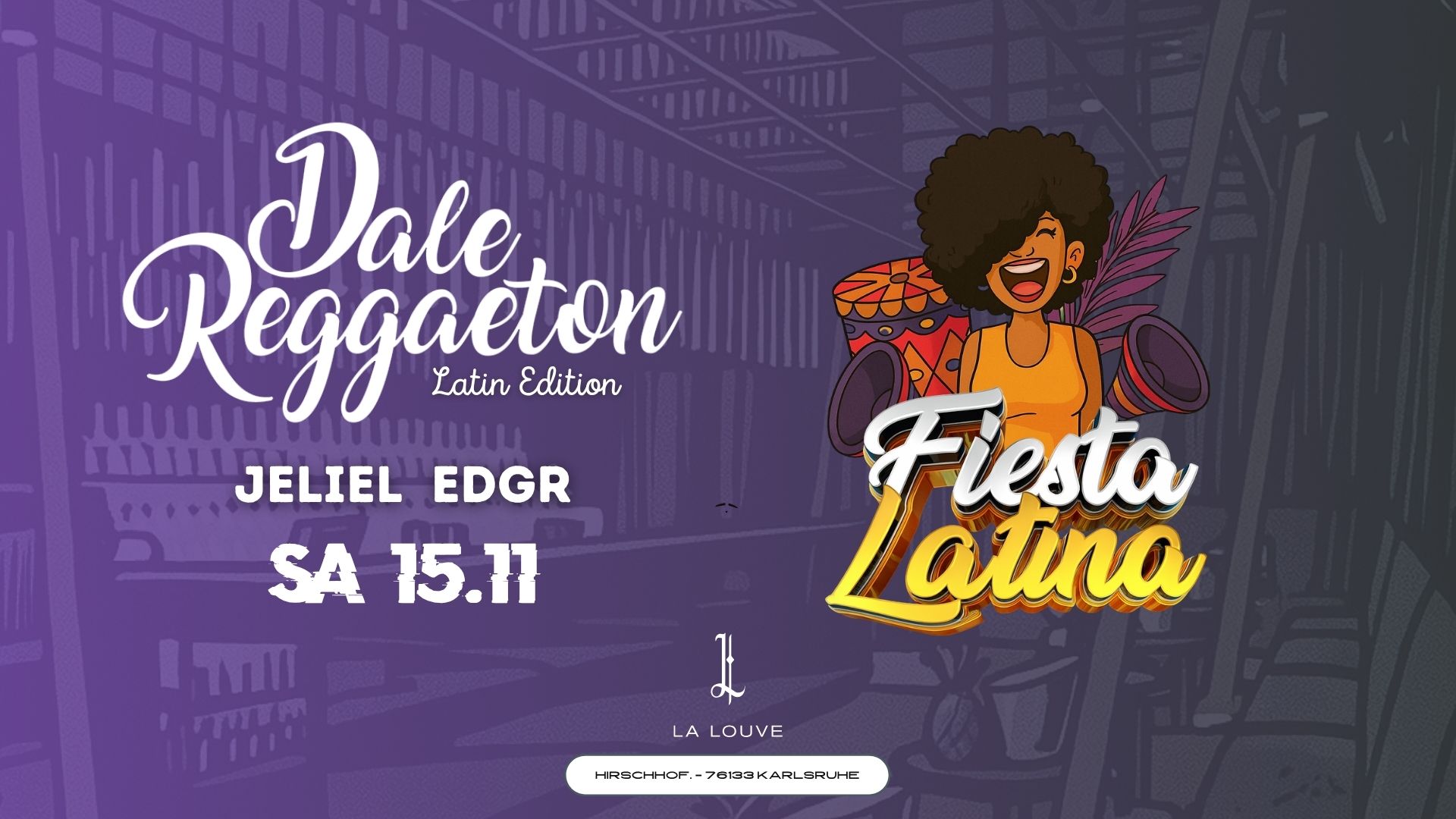 Dale Reggaeton "Fiesta Latina" x La Louve Karlsruhe Sa 15.11.25